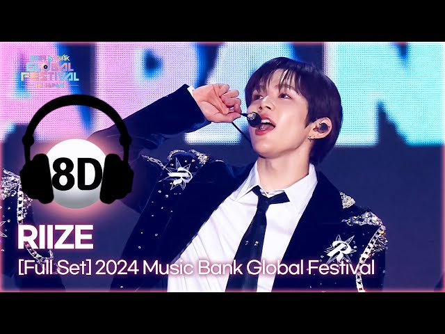 ⁣[8D Bank] RIIZE (라이즈) @2024 Music Bank Global Festival | KBS WORLD TV 241219