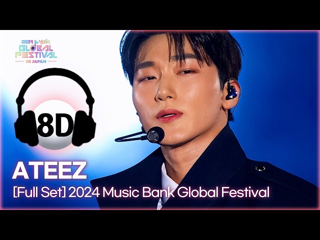 ⁣[8D Bank] ATEEZ (에이티즈) @2024 Music Bank Global Festival | KBS WORLD TV 241219