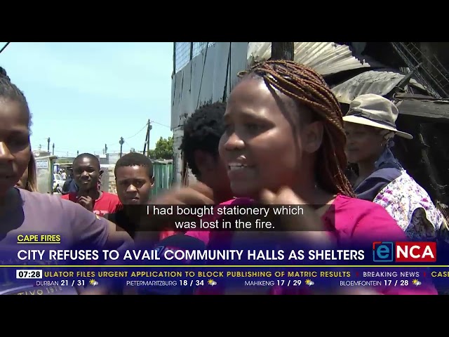 ⁣Cape Fires | City refuses to avail community hall as shelters