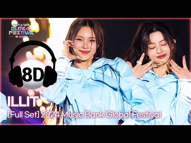 ⁣[8D Bank] ILLIT (아일릿) @2024 Music Bank Global Festival | KBS WORLD TV 241219