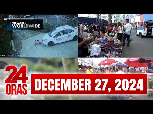 ⁣24 Oras Express: December 27, 2024 [HD]