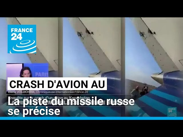 ⁣Crash d'avion au Kazakhstan : la piste du missile russe se précise • FRANCE 24