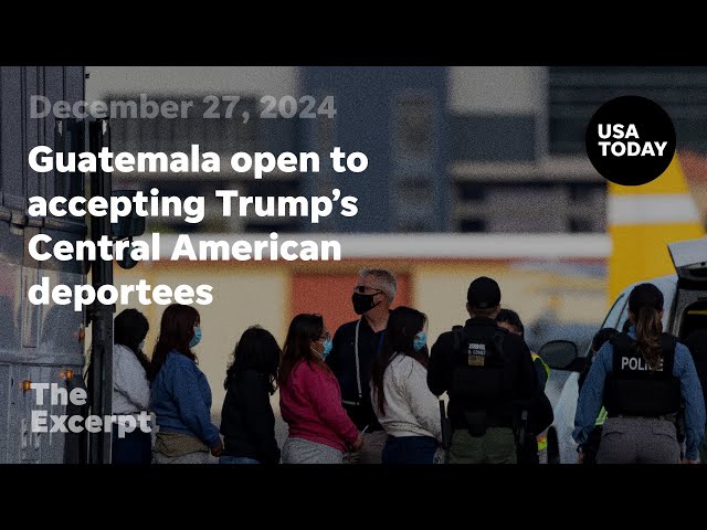 ⁣Guatemala open to accepting Trump's Central American deportees | The Excerpt