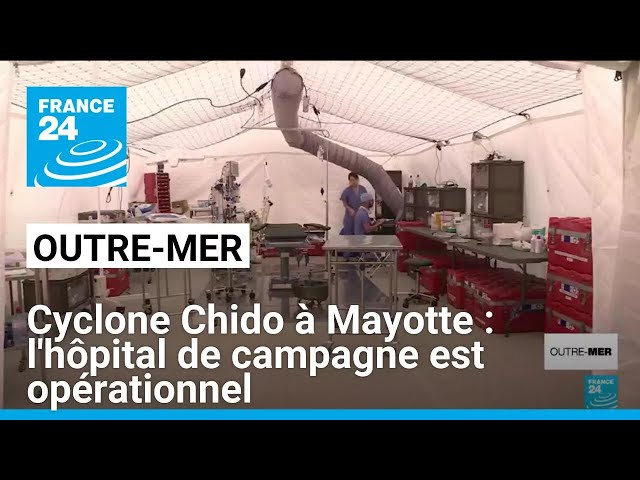 ⁣Cyclone Chido à Mayotte : l'hôpital de campagne est opérationnel • FRANCE 24