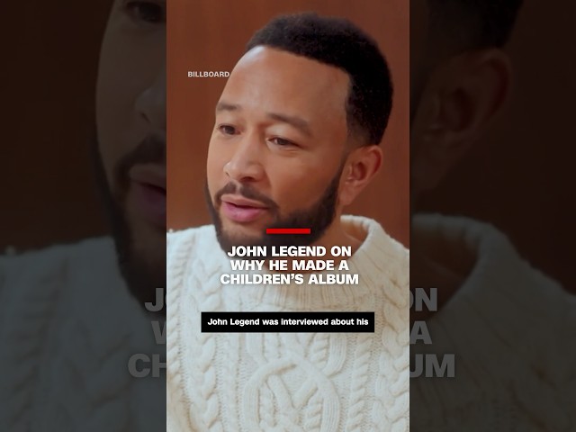 ⁣John Legend on why he made a children’s album