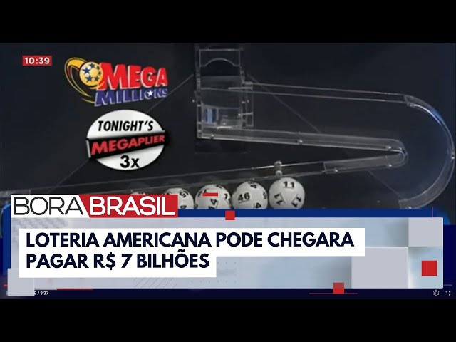 ⁣Loteria americana pode chegara  pagar R$ 7 bilhões | Bora Brasil