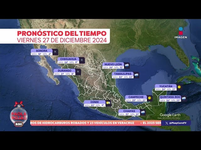 ⁣Pronóstico del tiempo 27 de diciembre de 2024 | DPC con Paola Rojas