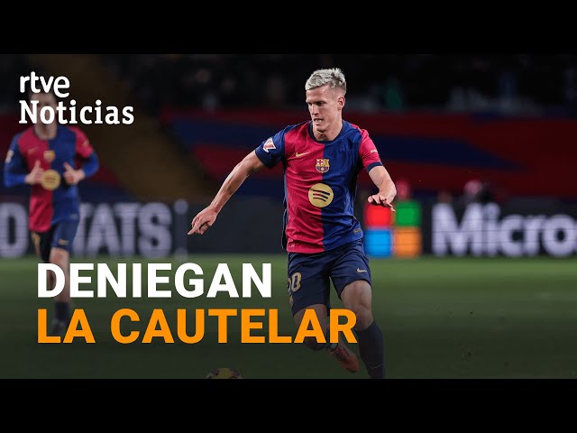 ⁣DANI OLMO: NO podrá ser INSCRITO tras haber sido DENEGADA la CAUTELAR presentada por el BARÇA | RTVE