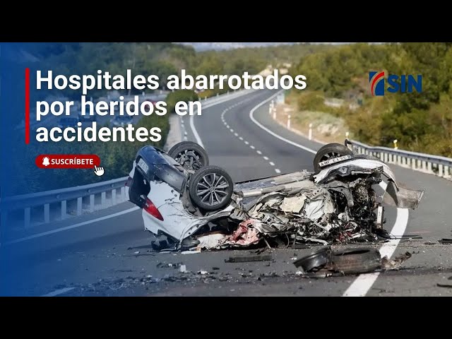 ⁣Hospitales lucieron abarrotados por heridos en accidentes