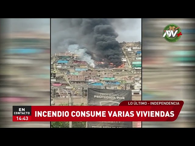 ⁣Independencia: Incendio consume varias viviendas