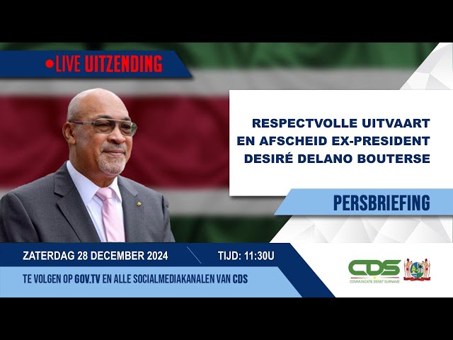 ⁣RESPECTVOLLE UITVAART EN AFSCHEID EX-PRESIDENT DESIRÉ DELANO BOUTERSE 28-12-2024