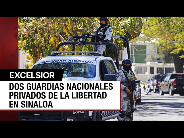 ⁣Levantan en Culiacán a dos elementos de la Guardia Nacional