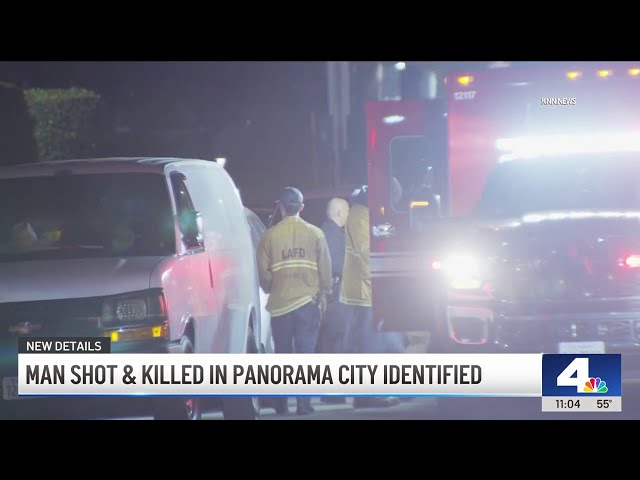 ⁣Man shot and killed in Panorama City identified