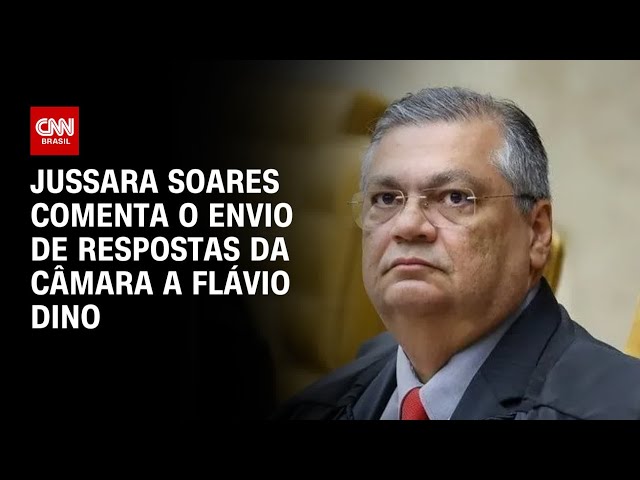 ⁣Jussara Soares comenta o envio de respostas da Câmara a Flávio Dino | CNN PRIME TIME