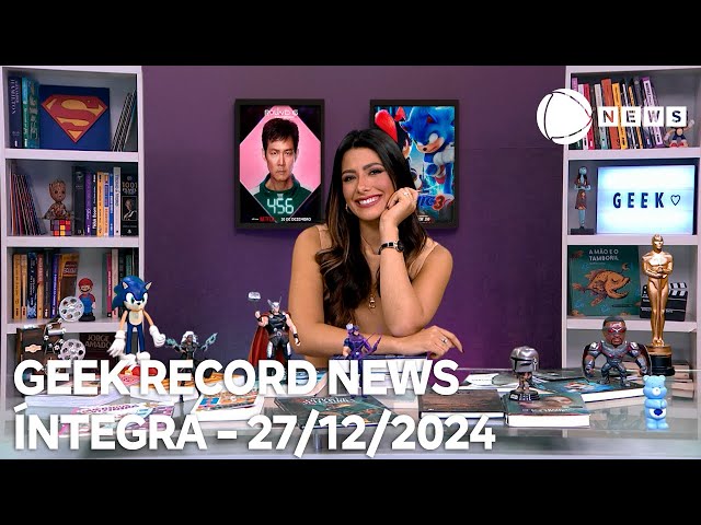 ⁣Geek Record News - 27/12/2024