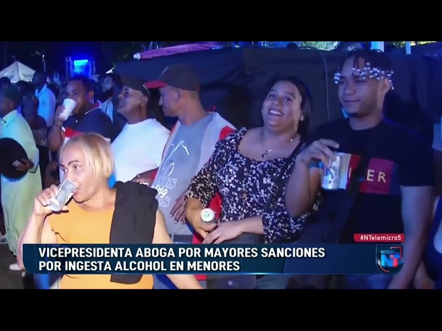 ⁣Vicepresidenta aboga por mayores sanciones por ingesta alcohol en menores