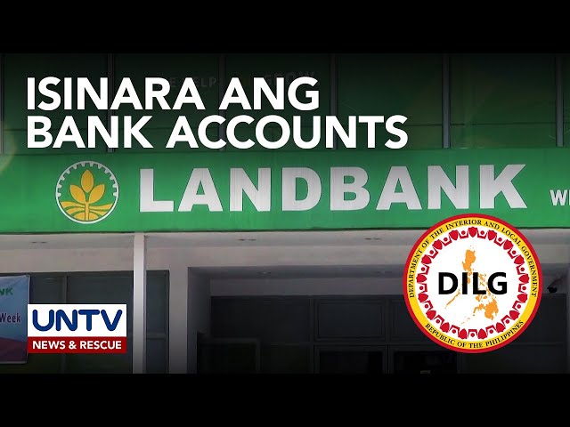 ⁣DILG, sinara na ang halos P13-M trust fund accounts sa Landbank