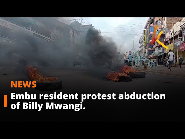 ⁣Embu Residents Protest, Demand Release of Abducted Billy Mwangi.