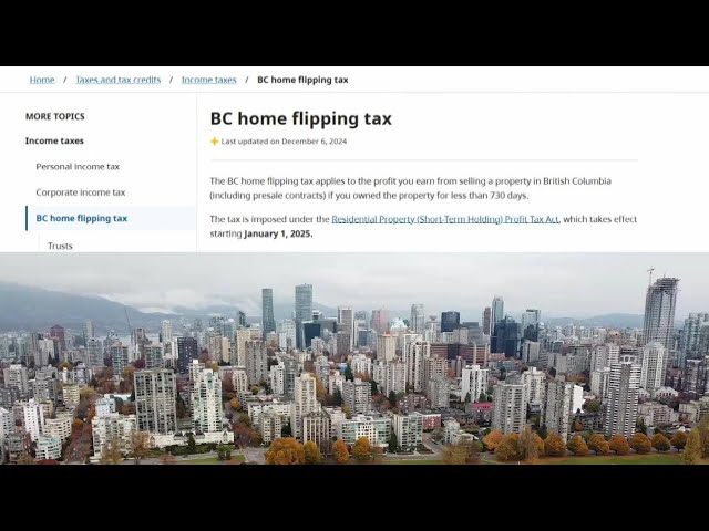 ⁣B.C.'s home-flipping tax comes into effect Jan. 1, 2025