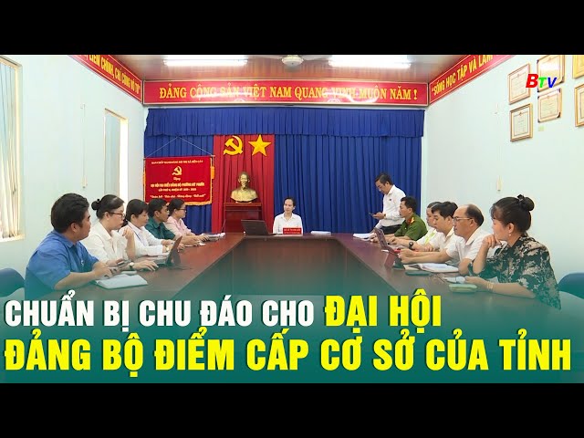 ⁣Chuẩn bị chu đáo cho Đại hội Đảng bộ điểm cấp cơ sở của Tỉnh