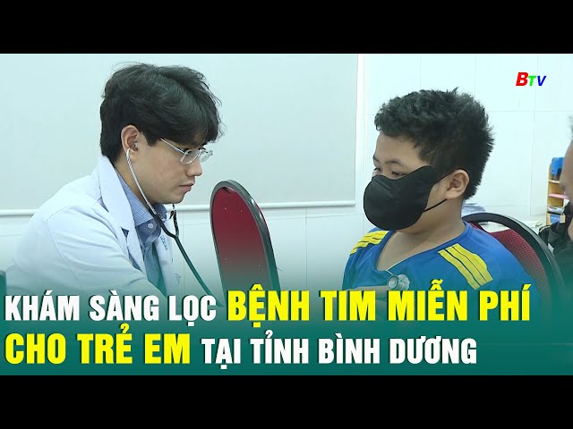 ⁣Khám sàng lọc bệnh tim miễn phí cho trẻ em tại tỉnh Bình Dương