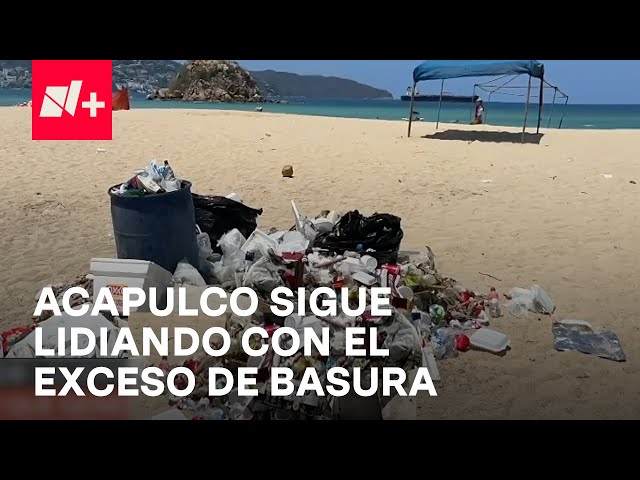 ⁣Acapulco batalla con la recolección de basura de cara a la llegada de turistas - En Punto