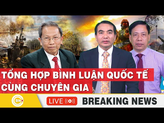 ⁣Luật sư Hoàng Việt | Bình luận Quốc tế mới nhất | Bình luận Xung Đột | Bình luận cùng chuyên gia