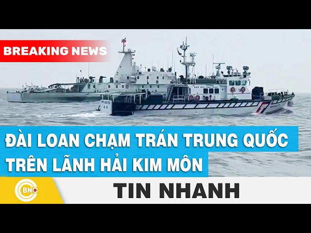 ⁣Đài Loan chạm trán Trung Quốc trên lãnh hải Kim Môn | BNC Now