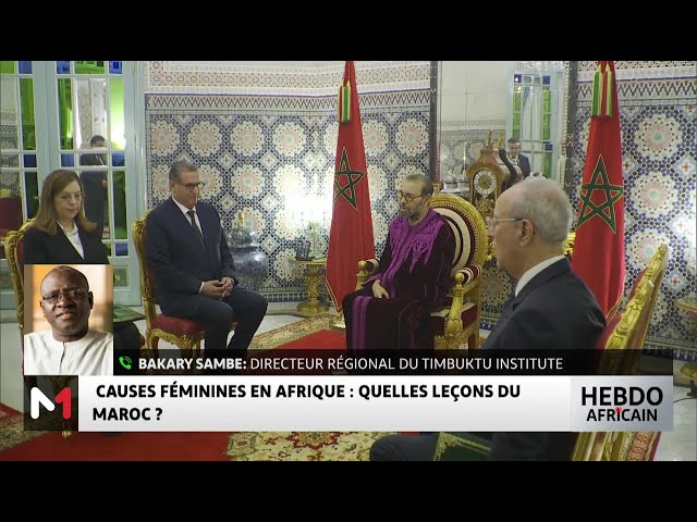 ⁣#LHebdoAfricain / Causes féminines en Afrique, quelles leçons du Maroc ? Analyse Bakary Sambe