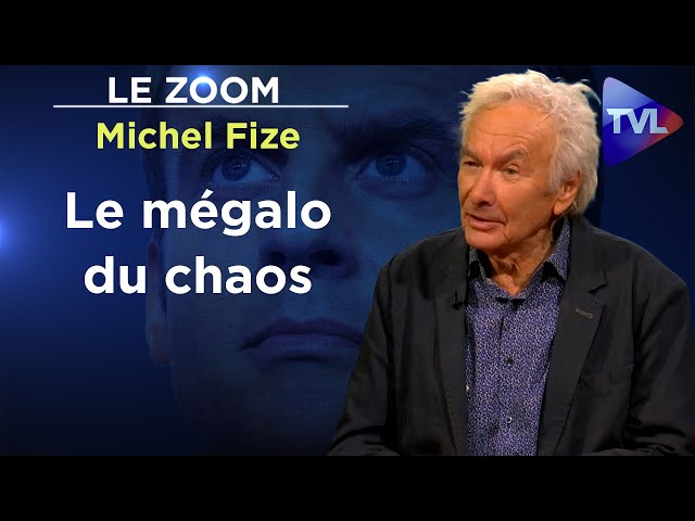 ⁣Le vrai visage de Macron - Le Zoom - Michel Fize - TVL