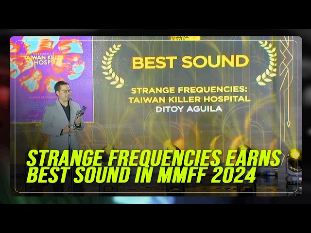 ⁣Strange Frequencies earns Best Sound in MMFF 2024