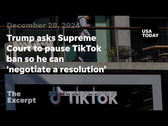 ⁣Trump asks Supreme Court to pause TikTok ban so he can 'negotiate a resolution' | The Exce