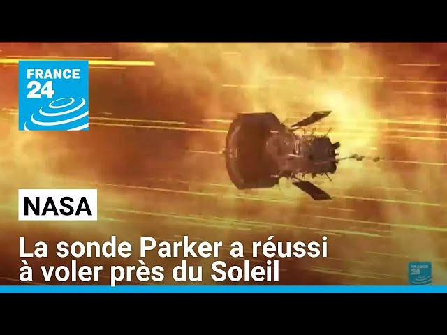 ⁣Nasa : la sonde Parker a réussi à voler près du Soleil • FRANCE 24