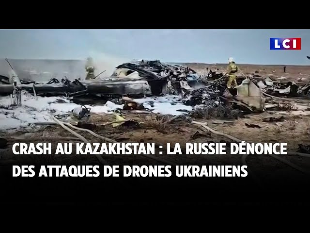 ⁣Crash au Kazakhstan : la Russie dénonce des attaques de drones ukrainiens｜LCI