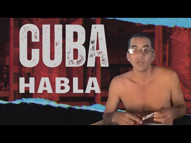 ⁣Cuba Habla: "La verdad no se puede decir"