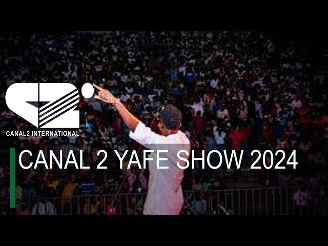 ⁣ [ LIVE ] CANAL 2 YAFE SHOW 2024