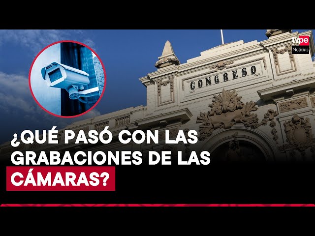 ⁣Congreso se pronuncia por grabaciones de las cámaras de seguridad