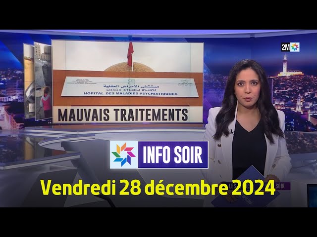 ⁣Info soir : Samedi 28 Décembre 2024