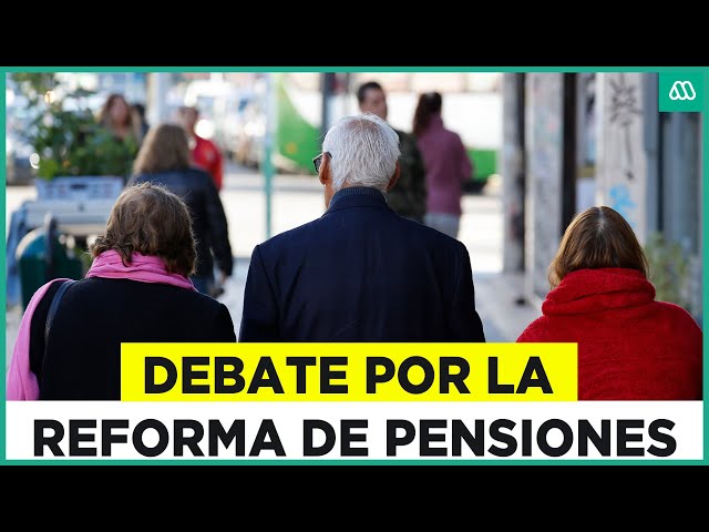 ⁣¿Cuántos serán los beneficiados?: La discusión por la reforma de pensiones