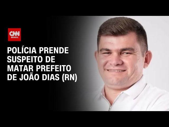 ⁣Polícia prende suspeito de matar prefeito de João Dias (RN) | AGORA CNN