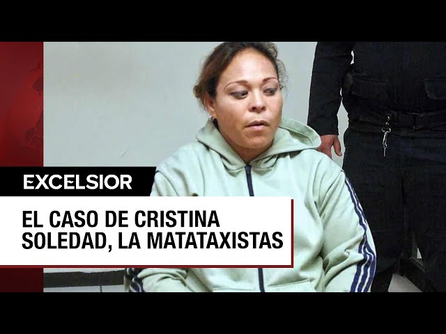 ⁣La historia de Cristina Soledad, la llamada La Matataxistas