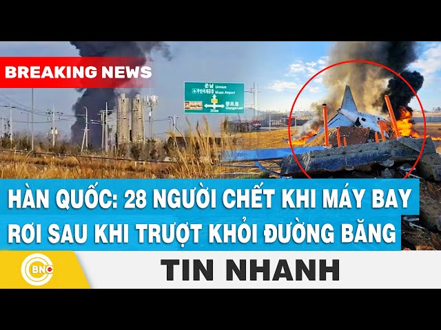 ⁣Hàn Quốc: 28 người chết khi máy bay rơi sau khi trượt khỏi đường băng | BNC Now