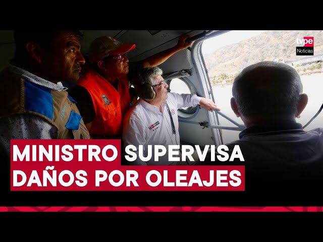 ⁣Mindef supervisa daños en Tumbes y Piura por fuertes oleajes que afectan a pescadores y turismo