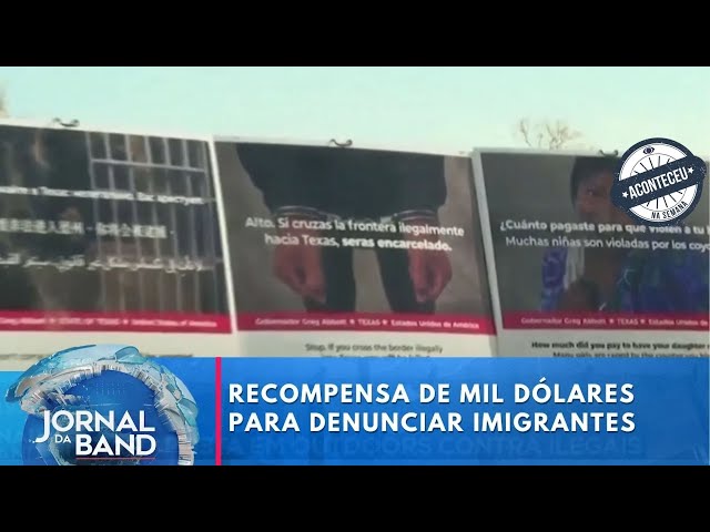 ⁣Aconteceu na Semana | Senador propõe recompensa de mil dólares para denunciar imigrantes nos EUA