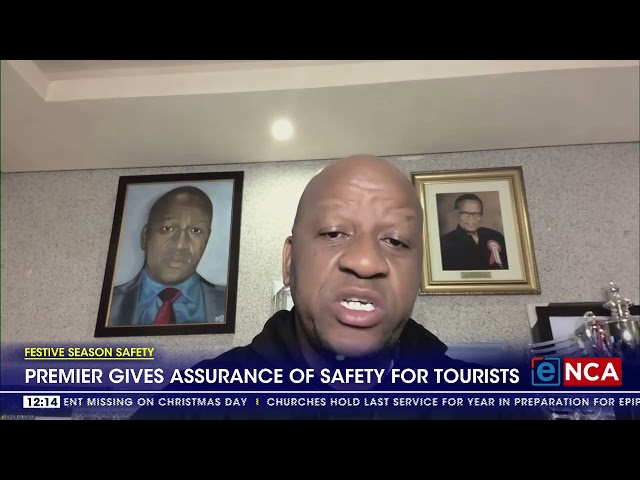 ⁣Festive Season Safety | Premier gives assurance of safety for tourists