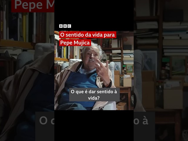 ⁣Pepe Mujica: o sentido da vida para mim #bbcnewsbrasil #shorts