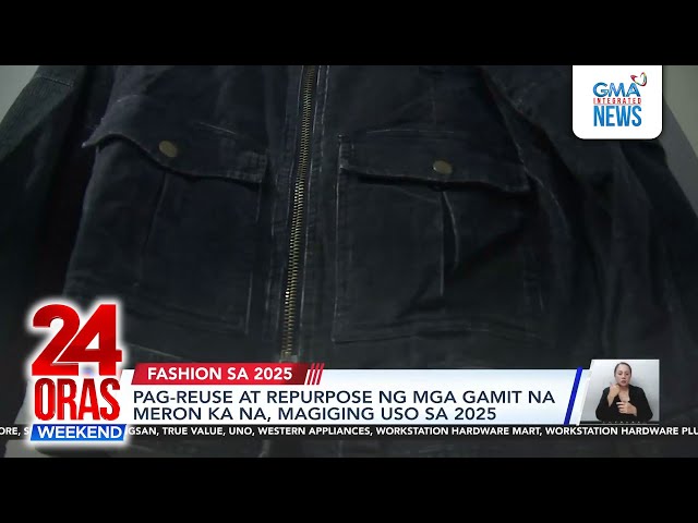 ⁣Pag-reuse at repurpose ng mga gamit na meron ka na, magiging uso sa 2025 | 24 Oras Weekend