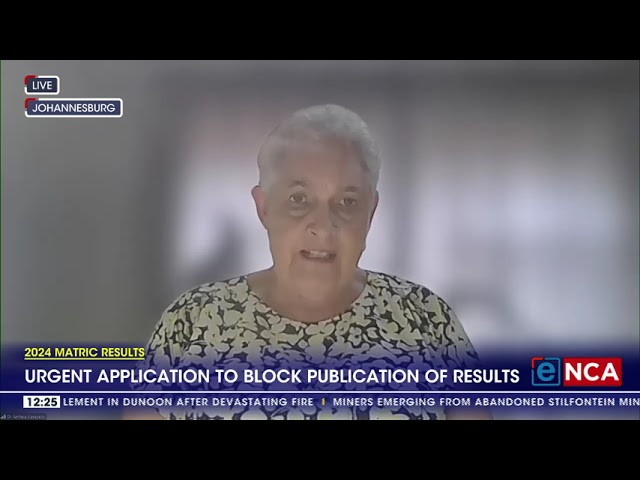 ⁣2024 Matric Results | Urgent application to block publication of results