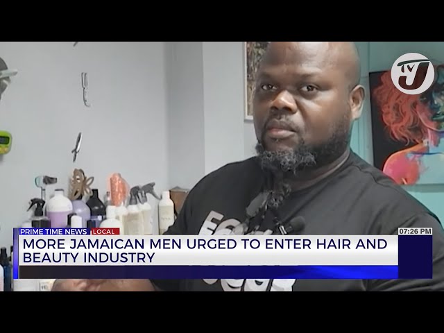 ⁣More Jamaican Men Urged to Enter Hair and Beauty Industry | TVJ Business Day