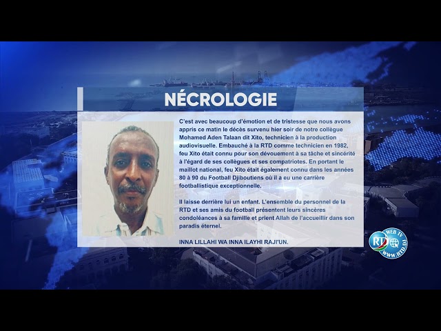 ⁣Mohamed Aden Talaan dit Xito est mort: Une legende du Football Djiboutien et un technicien de la RTD